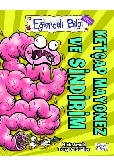 Eğlenceli Bilgi (Bilim) - Ketçap Mayonez ve Sindirim