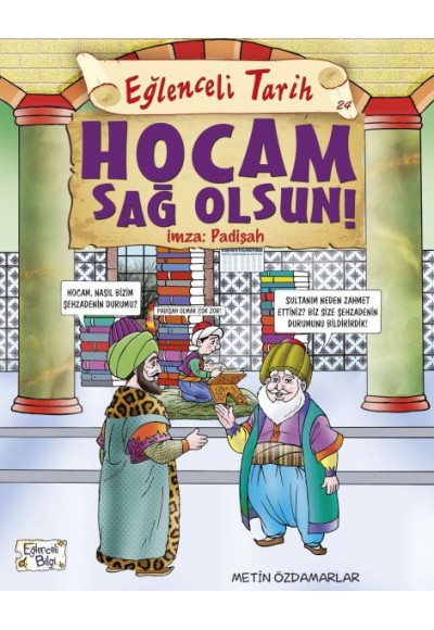 Eğlenceli Tarih - Hocam Sağolsun İmza Padişah