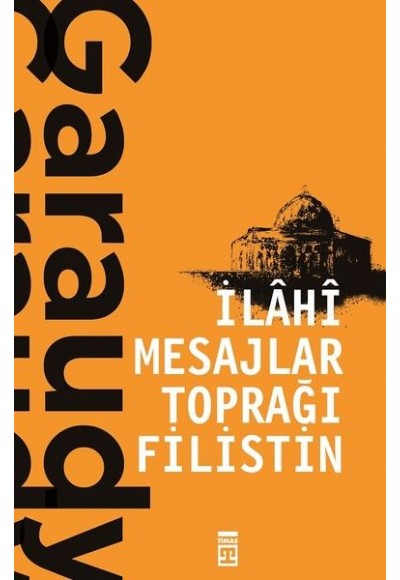 İlahi Mesajlar Toprağı Filistin