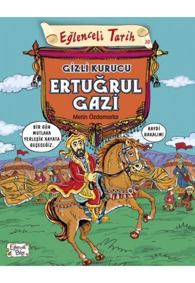 Eğlenceli Tarih - Gizli Kurucu Ertuğrul Gazi