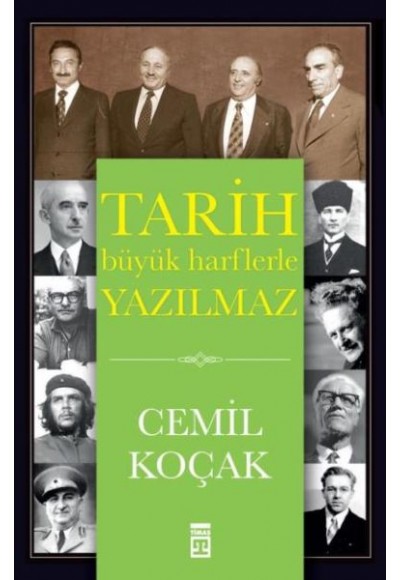 Tarih Büyük Harflerle Yazılmaz