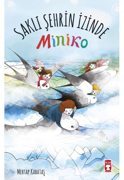 Saklı Şehrin İzinde - Miniko