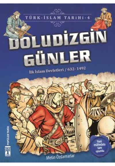 Doludizgin Günler - Türk İslam Tarihi 4