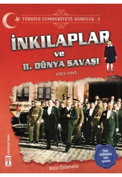 İnkılaplar ve 2. Dünya Savaşı - Türkiye Cumhuriyeti Kuruluş 5