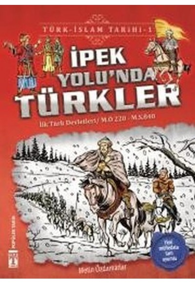 İpek Yolu'nda Türkler - Türk İslam Tarihi 1