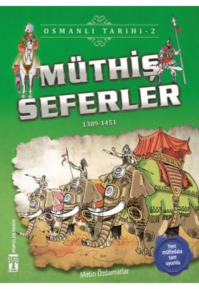 Müthiş Seferler - Osmanlı Tarihi 2