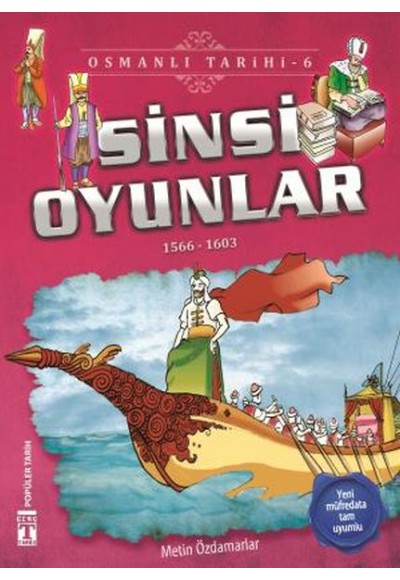 Sinsi Oyunlar - Osmanlı Tarihi 6