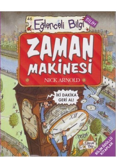 Eğlenceli Bilgi Bilim 46  - Zaman Makinesi