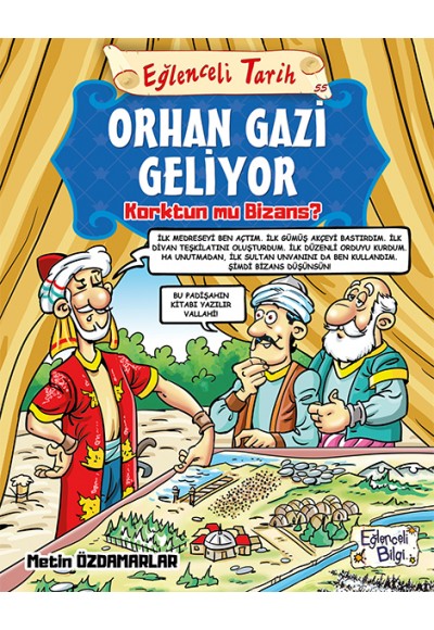 Orhan Gazi Geliyor