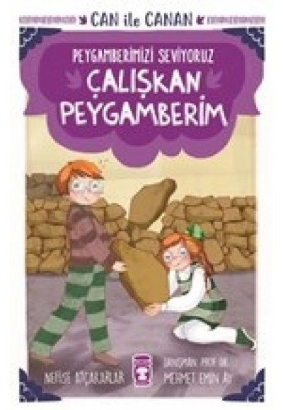 Çalışkan Peygamberim - Can İle Canan Peygamberimizi Seviyoruz