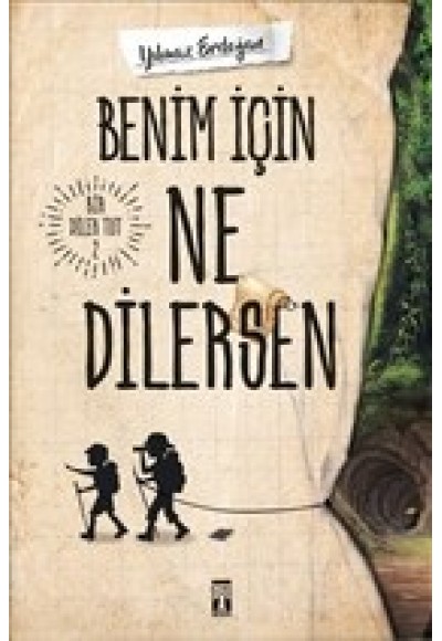 Benim İçin Ne Dilersen - Bir Dilek Tut 2