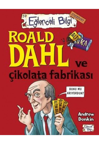 Roald Dahl Ve Çikolata Fabrikası