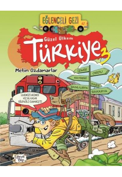 Eğlenceli Gezi - Güzel Ülkem Türkiye 3