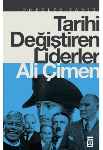 Tarihi Değiştiren Liderler