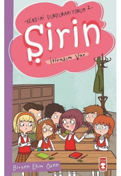 Şirin - Kendimi Durduramıyorum 2 - İtirazım Var