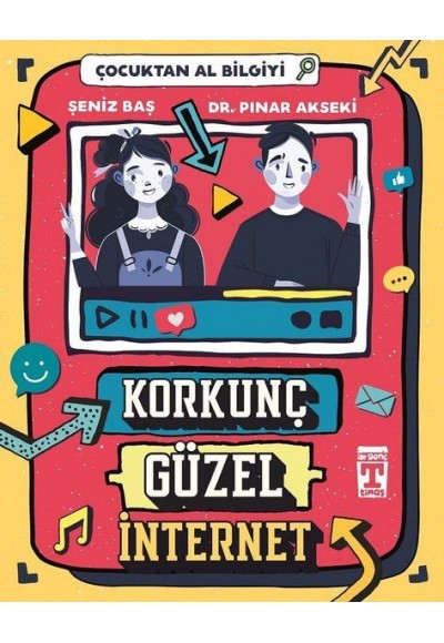 Korkunç Güzel İnternet - Çocuktan Al Bilgiyi