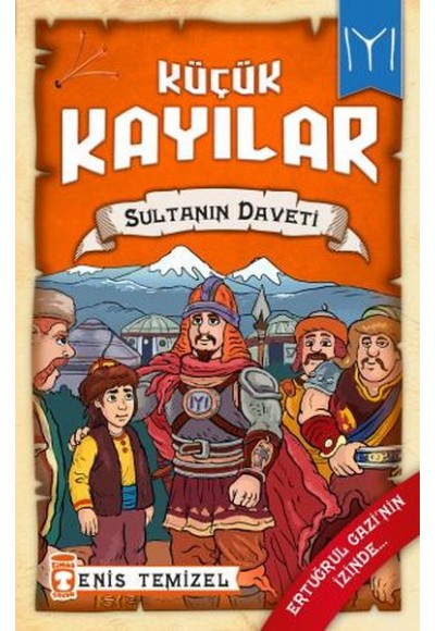 Sultanın Daveti - Küçük Kayılar 2