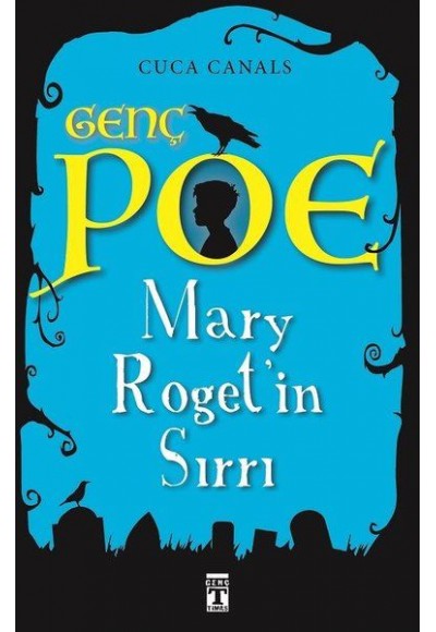 Genç Poe - Mary Roget'in Sırrı