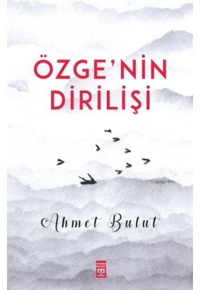 Özge'nin Dirilişi