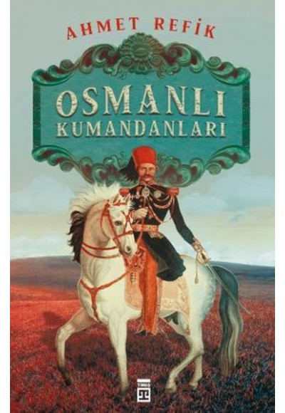 Osmanlı Kumandanları