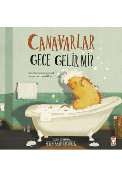 Canavarlar Gece Gelir Mi?