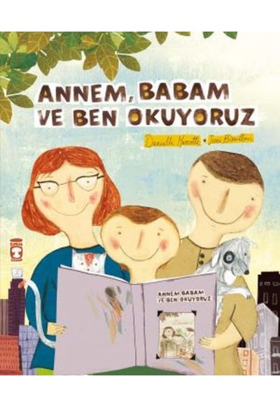Annem Babam Ve Ben Okuyoruz