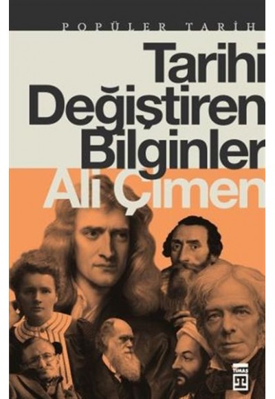 Tarihi Değiştiren Bilginler