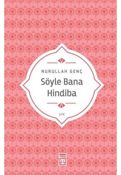 Söyle Bana Hindiba