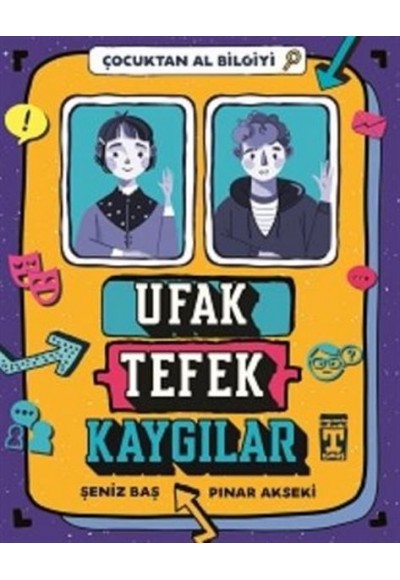 Ufak Tefek Kaygılar - Çocuktan Al Bilgiyi