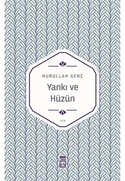 Yankı ve Hüzün