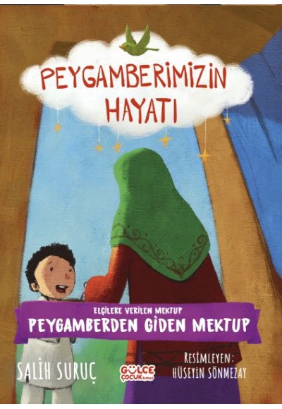 Elçilere Verilen Mektup - Peygamberimizin Hayatı