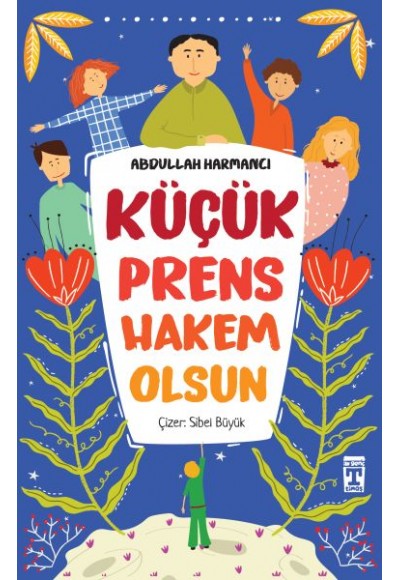 Küçük Prens Hakem Olsun