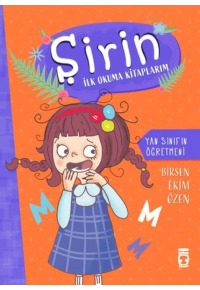 Yan Sınıfın Öğretmeni - Şirin İlk Okuma Kitaplarım 8