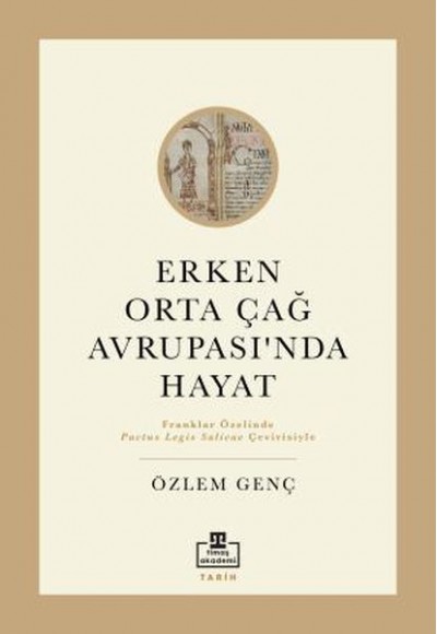 Erken Orta Çağ Avrupası'nda Hayat