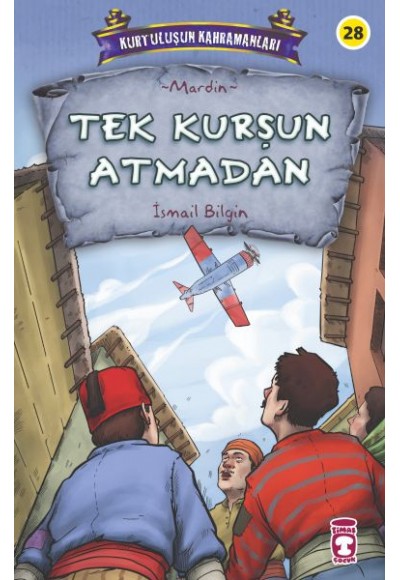 Tek Kurşun Atmadan - Kurtuluşun Kahramanları 3