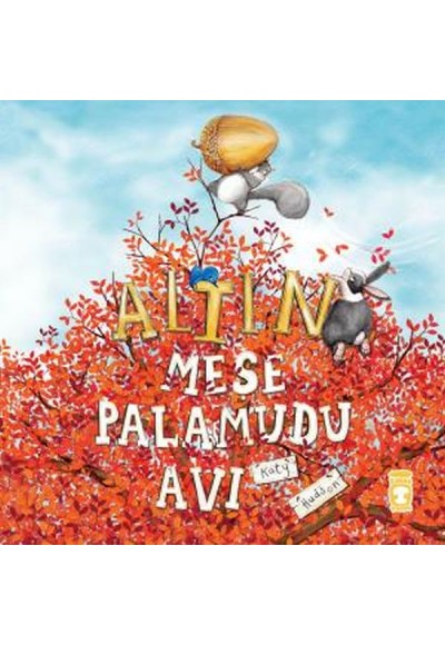 Altın Meşe Palamudu Avı
