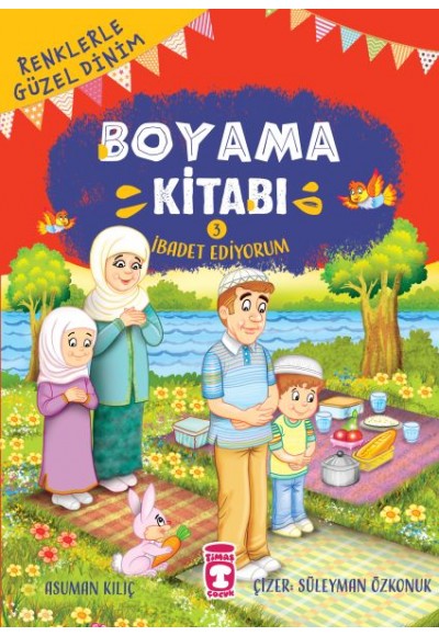 İbadet Ediyorum - Renklerle Güzel Dinim Boyama Kitabı 3
