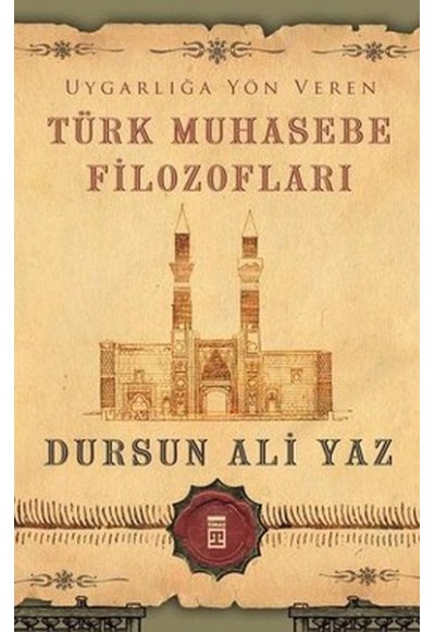 Uygarlığa Yön Veren Türk Muhasebe Filozofları