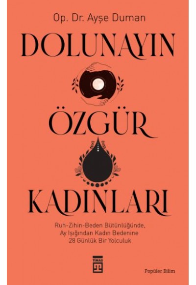 Dolunayın Özgür Kadınları