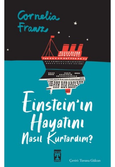 Einstein'ın Hayatını Nasıl Kurtardım?