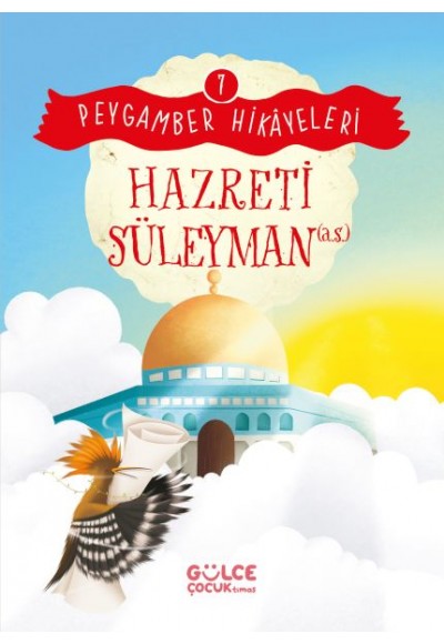 Hazreti Süleyman - Peygamber Hikâyeleri 7