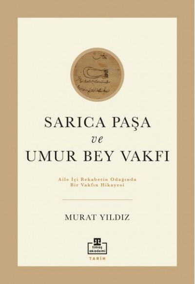 Sarıca Paşa Ve Umur Bey Vakfı