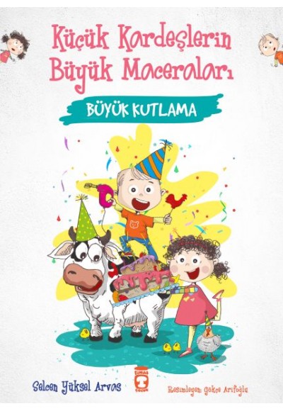 Büyük Kutlama - Küçük Kardeşlerin Büyük Maceraları