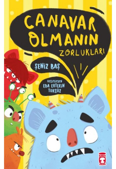 Canavar Olmanın Zorlukları