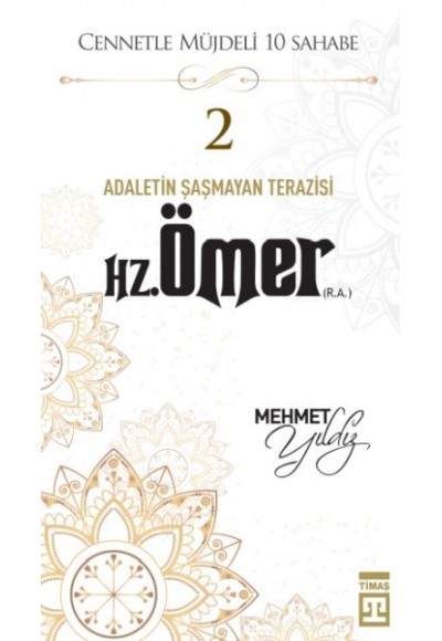 Cennetle Müjdeli 10 Sahabe - 2 Hz. Ömer (R.A.)