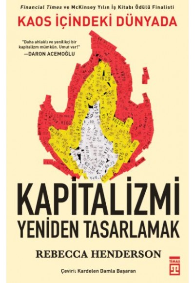 Kaos İçindeki Dünyada Kapitalizmi Yeniden Tasarlamak