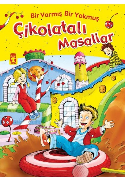Bir Varmış Bir Yokmuş Çikolatalı Masallar (Fleksi Cilt)