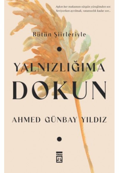 Yalnızlığıma Dokun