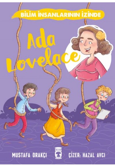 Ada Lovelace - Bilim İnsanlarının İzinde
