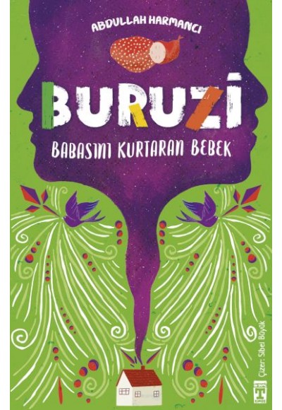 Buruzi - Babasını Kurtaran Bebek